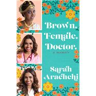 Brown. Female. Doctor. by Sarah Arachchi, 9781923192188