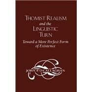 Thomist Realism and the Linguistic Turn by O'Callaghan, John P., 9780268042189