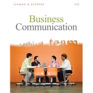 Business Communication (Book Only) by Lehman, Carol M.; DuFrene, Debbie D., 9780324782189