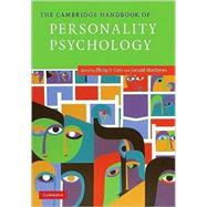 The Cambridge Handbook of Personality Psychology by Edited by Philip J. Corr , Gerald Matthews, 9780521862189