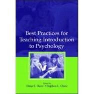 Best Practices For Teaching Introduction To Psychology by Dunn, Dana S.; Chew, Stephen L.; Myers, David G., Dr.; Stoddart, Rebecca, 9780805852189
