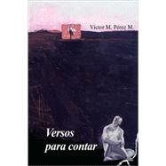 Versos para contar by Martinez, Victor Manuel Perez, 9781409202189