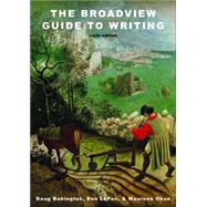 The Broadview Guide to Writing by Babington, Doug; Lepan, Don; Okun, Maureen; Buzzard, Laura (CON), 9781554812189