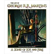The Art Of George R.R. Martin's; A Song Of Ice And Fire by Wood, Brian, 9781589942189
