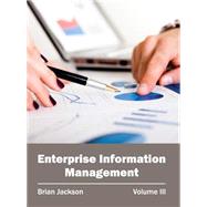 Enterprise Information Management by Jackson, Brian, 9781632402189