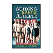 Guiding the Young Athlete by Jenkins, David; Reaburn, Peter, 9781865082189