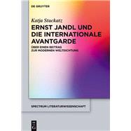 Ernst Jandl Und Die Internationale Avantgarde by Stuckatz, Katja, 9783110472189