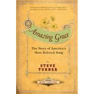 Amazing Grace by Turner, Steve, 9780060002190
