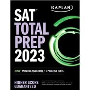 SAT Total Prep 2023 2,000+ Practice Questions + 5 Practice Tests by Unknown, 9781506282190