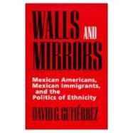 Walls and Mirrors by Gutierrez, David, 9780520202191