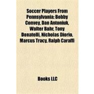 Soccer Players from Pennsylvania by Not Available (NA), 9781155722191