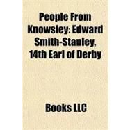 People from Knowsley : Edward Smith-Stanley, 14th Earl of Derby by , 9781156262191
