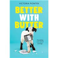 Better With Butter by Piontek, Victoria, 9781338662191