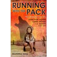 Running With the Pack by Sedia, Ekaterina, 9781607012191