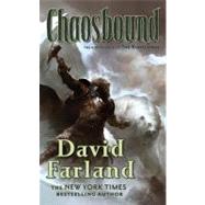 Chaosbound : The Eighth Book of the Runelords by Farland, David, 9781429972192