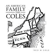 An American Family the Coles by Cole, Ned M., 9781796032192