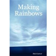 Making Rainbows by Garner, Shei, 9781847992192