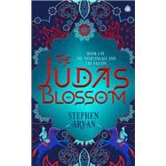 The Judas Blossom Book I ofThe Nightingale and the Falcon by Aryan, Stephen, 9781915202192