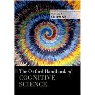 The Oxford Handbook of Cognitive Science by Chipman, Susan E. F., 9780199842193