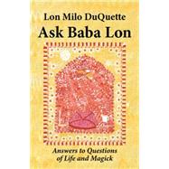 Ask Baba Lon by DuQuette, Lon Milo, 9781561842193