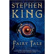 Fairy Tale by King, Stephen, 9781668002193