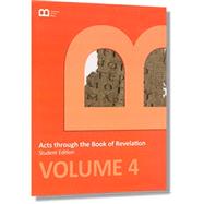 Acts through the Book of Revelation Volume Four, Student Textbook (Product ID: #HBMOTB4S) by Museum of the Bible, 9781943082193