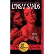 The Rogue Hunter by Sands, Lynsay, 9780061982194