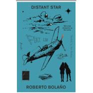 Distant Star by Roberto Bola�o, 9781250352194