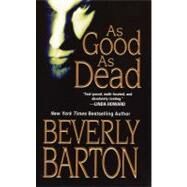 As Good As Dead by Barton, Beverly, 9780821772195