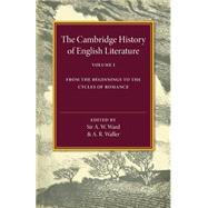 The Cambridge History of English Literature by W. Ward A., Sir; Waller, A. R., 9781316602195