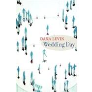 Wedding Day by Levin, Dana, 9781556592195