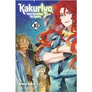Kakuriyo: Bed & Breakfast for Spirits, Vol. 10 by Unknown, 9781974752195