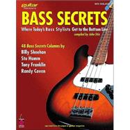 Bass Secrets : Where Today's Bass Stylists Get to the Bottom Line by Stix, John, 9781575602196