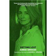 Getting Lost by Ernaux, Annie; Strayer, Alison L., 9781644212196