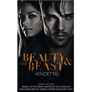 Beauty & the Beast: Vendetta by Holder, Nancy, 9781783292196