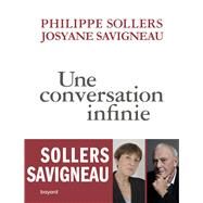 Une conversation infinie by Philippe Sollers; Josyane Savigneau, 9782227492196