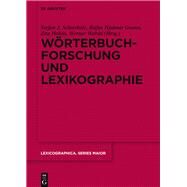 Wrterbuchforschung Und Lexikographie by Schierholz, Stefan J.; Gouws, Rufus Hjalmar; Holls, Zita; Wolski, Werner, 9783110472196