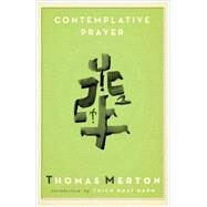 Contemplative Prayer by MERTON, THOMAS, 9780385092197