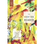 Norton Reader : An Anthology of Nonfiction by Peterson, Linda; Brereton, John; Bizup, Joseph; Fernald, Anne; Goldthwaite, Melissa, 9780393912197