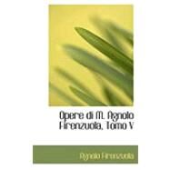 Opere Di M. Agnolo Firenzuola by Firenzuola, Agnolo, 9780554902197