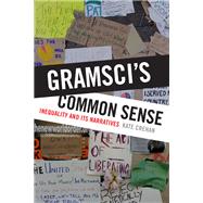 Gramsci's Common Sense by Crehan, Kate, 9780822362197
