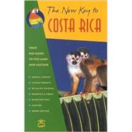 The New Key to Costa Rica by Blake, Beatrice; Becher, Anne; Hyde, Deidre; Wheeler, Nik, 9781569752197