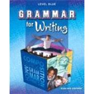 Grammar for Writing: Level Blue by Goldenberg, Phyllis, 9780821502198