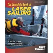 The Complete Book Of Laser Sailing by Tillman, Richard, 9780071452199