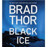 Black Ice A Thriller by Thor, Brad; Schultz, Armand, 9781797122199
