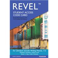 REVEL for Literature and the Writing Process -- Access Card by McMahan, Elizabeth; Day, Susan X; Funk, Robert; Coleman, Linda, 9780134312200