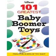Warman's 101 Greatest Baby Boomer Toys by Rich, Mark, 9780896892200