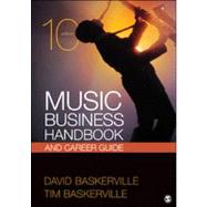 Music Business Handbook and Career Guide by David Baskerville, 9781452242200