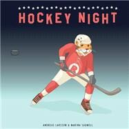 Hockey Night by Larsson, Andreas; Saumell, Marina, 9781503102200