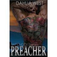 Preacher by West, Dahlia, 9781518812200